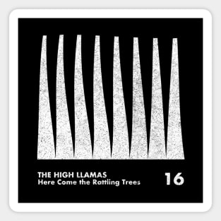 Here Come The Rattling Trees / The High Llamas / Minimalist Artwork Magnet